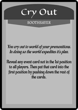 One of the Soothsayer's Actions.